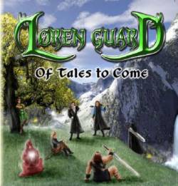 Loren Guard : Of Tales to Come